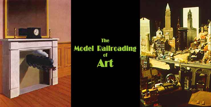 The Model Railroading of Art